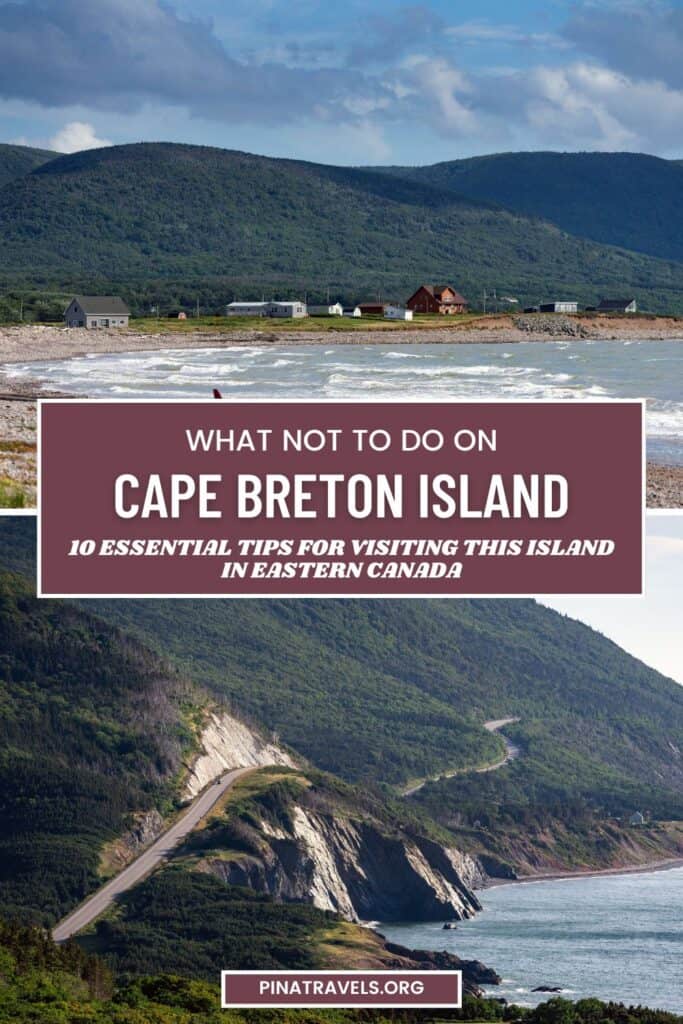 a pinterest pin that reads "what not to so on Cape Breton Island - 10 essential tips for visiting this island in eastern canada"